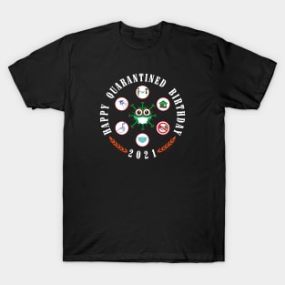 Social Distancing Quarantine Birthday 2021 T-Shirt